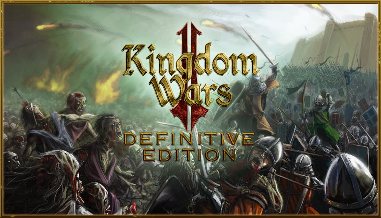Kingdom Wars 2: Definitive Edition
