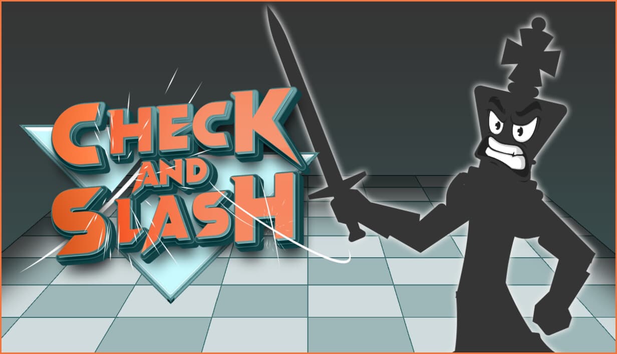 Check and Slash