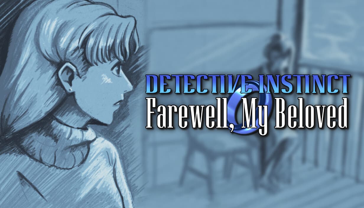 Detective Instinct: Farewell, My Beloved