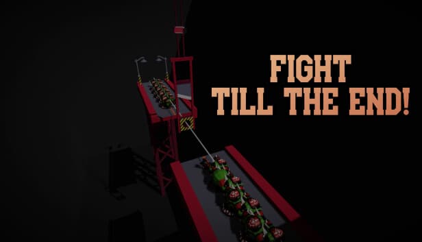 Fight till the End!