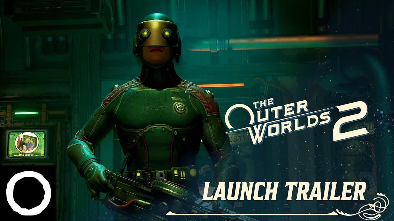 The Outer Worlds 2 - Official Launch Trailer AVAILABLE NOW