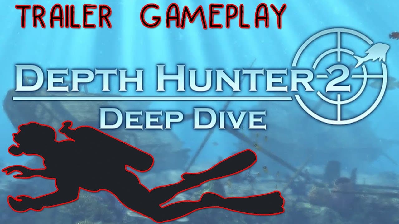 Depth Hunter 2 Deep Dive Trailer &amp; Gameplay PC HD