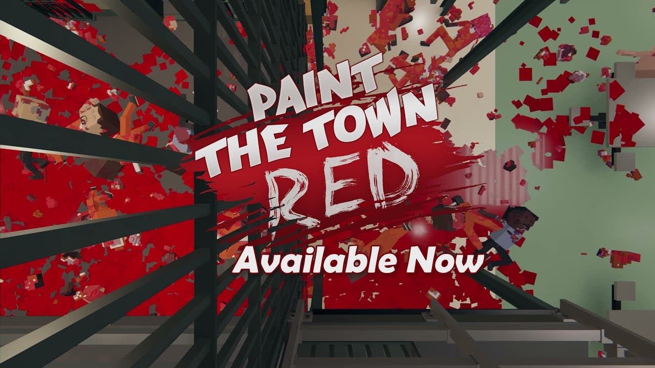 Paint the Town Red - Launch Trailer