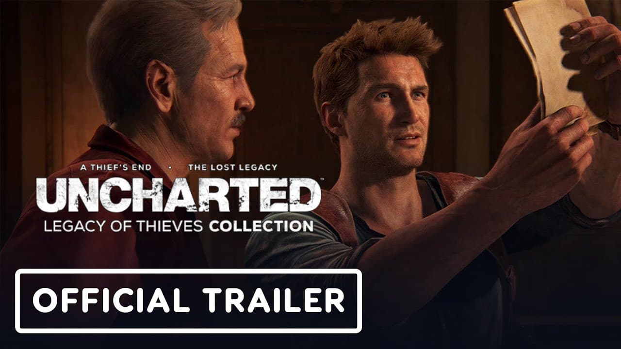 Uncharted: Legacy of Thieves Collection - Launch Trailer