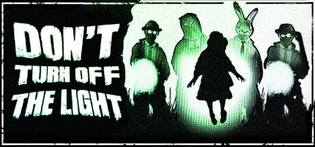 Don’t Turn Off the Light
